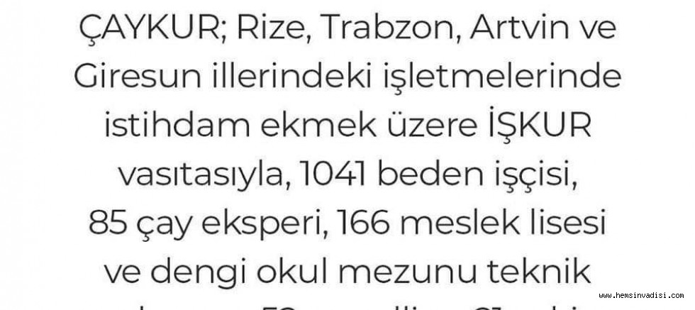 ÇAYKUR MEVSİMLİK İŞÇİ ALIYOR