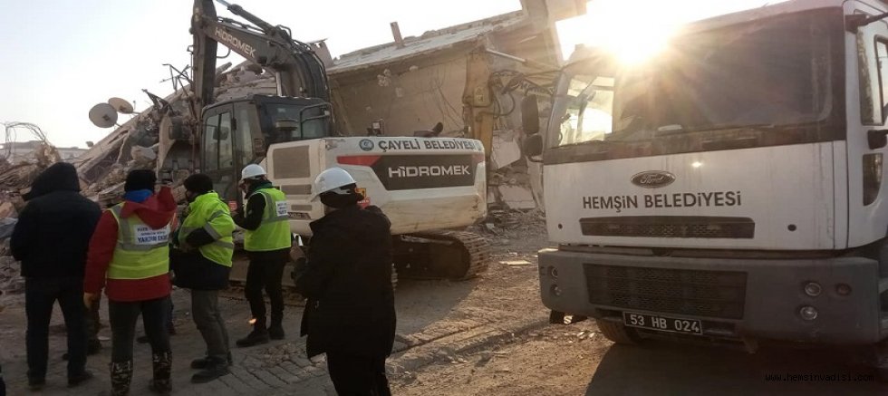 HEMŞİN BELEDİYESİ DEPREM BÖLGESİNDE