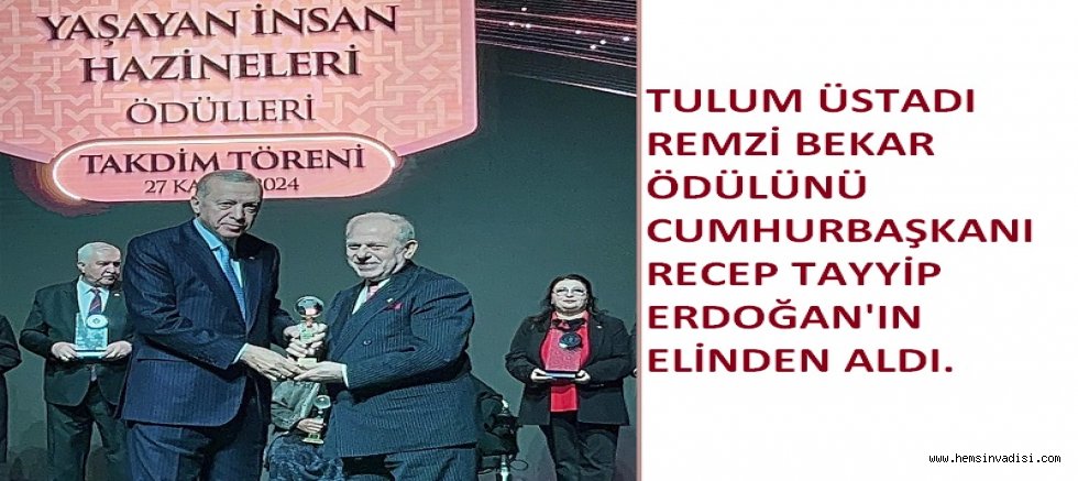 REMZİ BEKAR ÖDÜLÜNÜ CUMHURBAŞKANI'NIN ELİNDEN ALDI