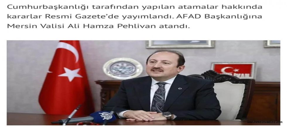 VALİ ALİ HAMZA PEHLİVAN AFAD BAŞKANI OLDU