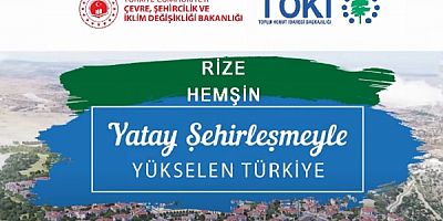 HEMŞİN TOKİ KURALARI ÇEKİLDİ
