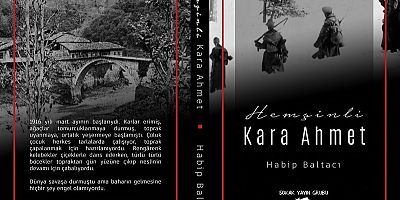 Hemşinli Kara Ahmet Romanı Çıktı