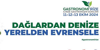 RİZE GASTRONOMİ GÜNLERİ BAŞLIYOR